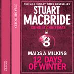Maids A Milking (short story) (Twelve Days of Winter: Crime at Christmas, Book 8)