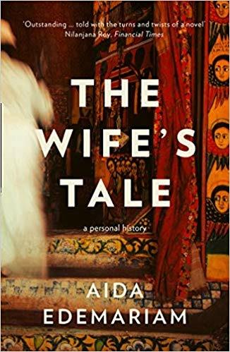 The Wife’s Tale: A Personal History - Aida Edemariam - cover