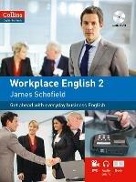 Workplace English 2: A2 - James Schofield - cover