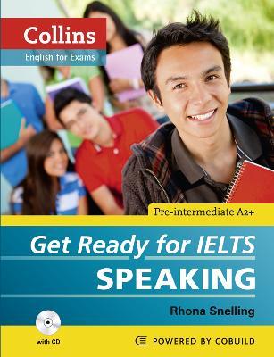 Get Ready for IELTS - Speaking: IELTS 4+ (A2+) - Rhona Snelling - cover