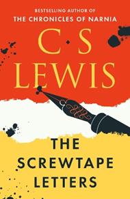 The Screwtape Letters: Letters from a Senior to a Junior Devil