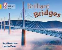 Brilliant Bridges: Band 09/Gold - Kay Barnham - cover