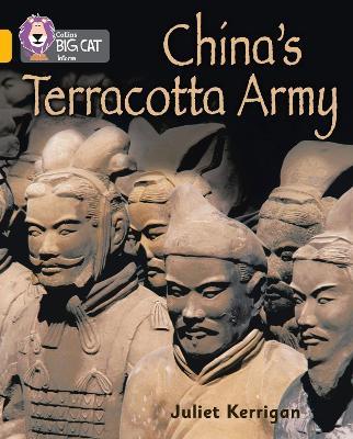 China’s Terracotta Army: Band 09/Gold - Juliet Kerrigan - cover