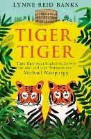 Tiger, Tiger - Lynne Reid Banks - cover