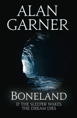 Boneland - Alan Garner - cover