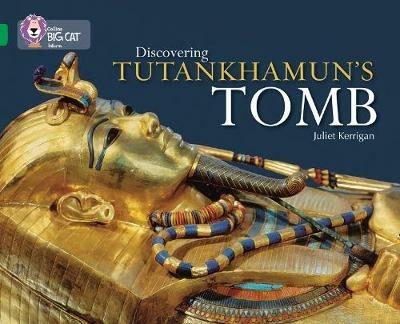 Discovering Tutankhamun's Tomb: Band 15/Emerald - Juliet Kerrigan - cover