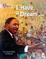 I Have a Dream: Band 17/Diamond