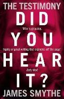 The Testimony - James Smythe - cover