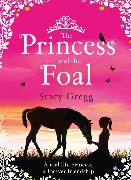 The Princess and the Foal - Stacy Gregg - ebook