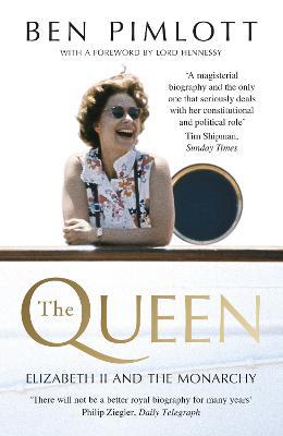 The Queen: Elizabeth II and the Monarchy - Ben Pimlott - cover