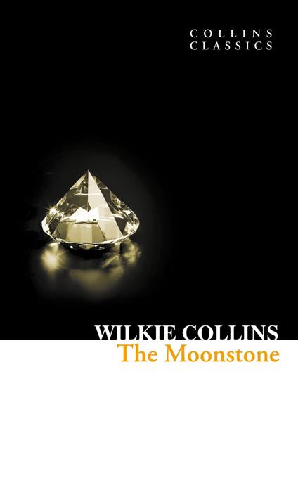 The Moonstone (Collins Classics)