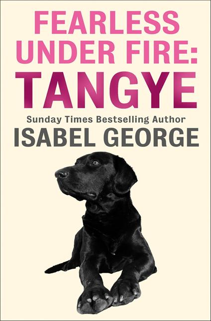Fearless Under Fire: Tangye