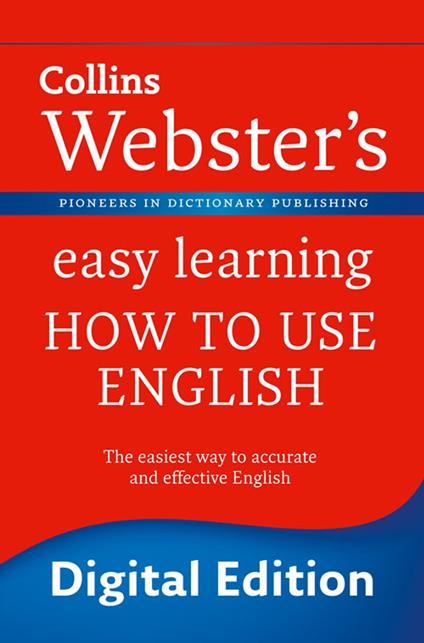 Webster’s Easy Learning How to use English