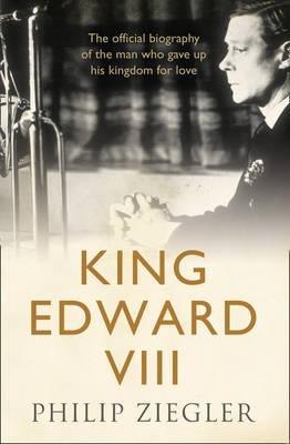 King Edward VIII - Philip Ziegler - cover