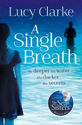 A Single Breath - Lucy Clarke - cover