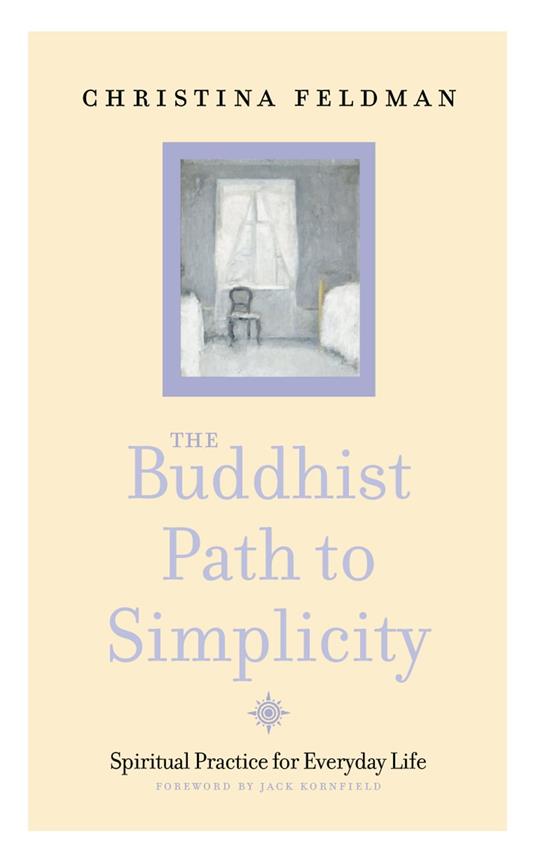 The Buddhist Path to Simplicity