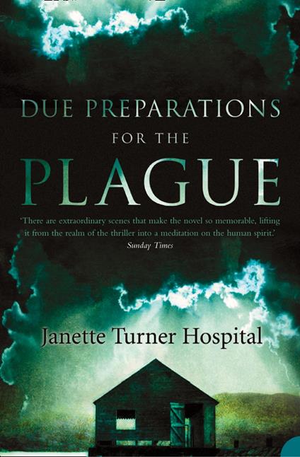 Due Preparations for the Plague