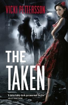 The Taken - Vicki Pettersson - cover