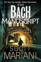 The Bach Manuscript - Scott Mariani - cover