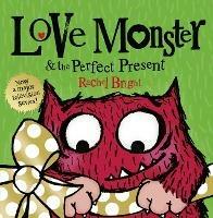 Love Monster and the Perfect Present - Rachel Bright - cover