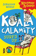 Koala Calamity - Surf’s Up! (Awesome Animals)
