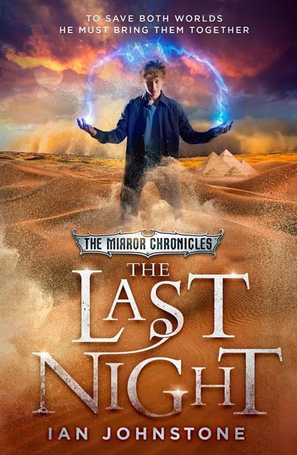 The Last Night (The Mirror Chronicles, Book 3) - Ian Johnstone - ebook