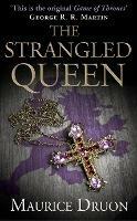 The Strangled Queen - Maurice Druon - cover
