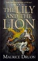 The Lily and the Lion - Maurice Druon - cover