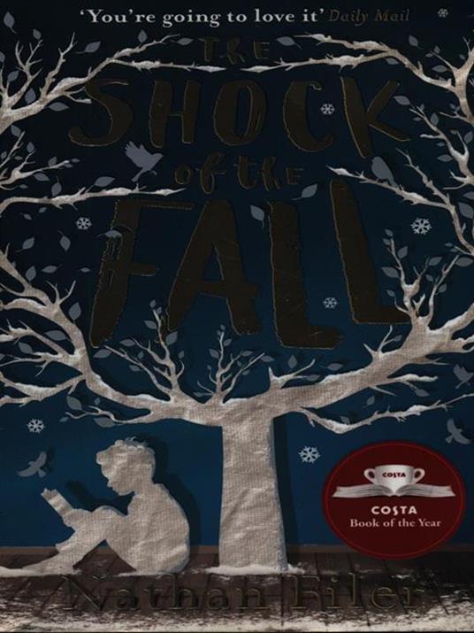 The Shock of the Fall - Nathan Filer - 6