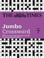 The Times 2 Jumbo Crossword Book 7: 60 Large General-Knowledge Crossword Puzzles