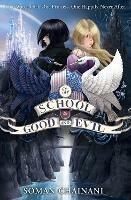 The School for Good and Evil - Soman Chainani - cover