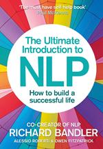 The Ultimate Introduction to NLP: How to build a successful life