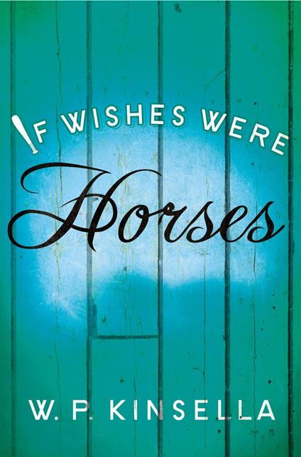 If Wishes Were Horses