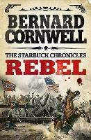 Rebel - Bernard Cornwell - cover