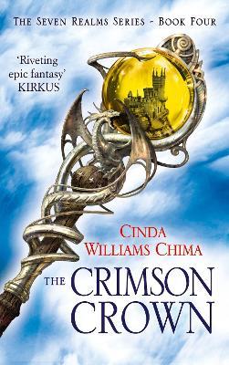The Crimson Crown - Cinda Williams Chima - cover