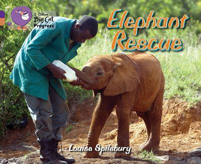 Elephant Rescue: Band 08 Purple/Band 12 Copper - Louise Spilsbury - cover
