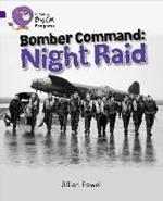 Bomber Command: Night Raid: Band 08 Purple/Band 17 Diamond