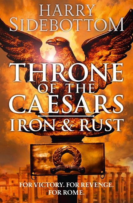 Iron and Rust (Throne of the Caesars, Book 1)