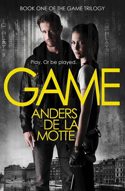 Game (The Game Trilogy, Book 1)