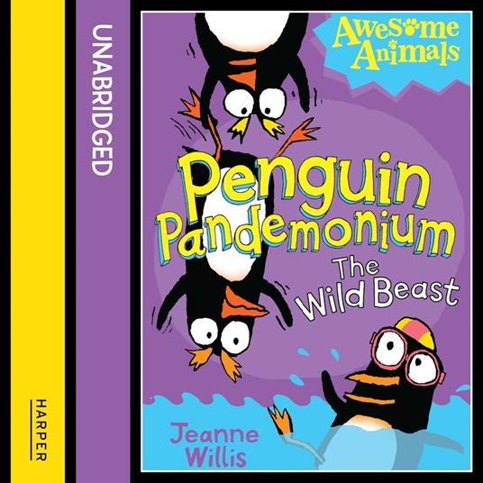 Penguin Pandemonium - The Wild Beast (Awesome Animals)