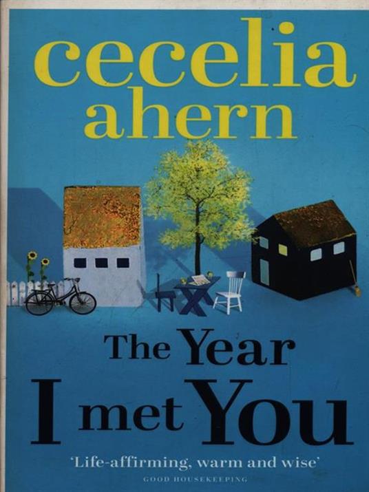 The Year I Met You - Cecelia Ahern - cover