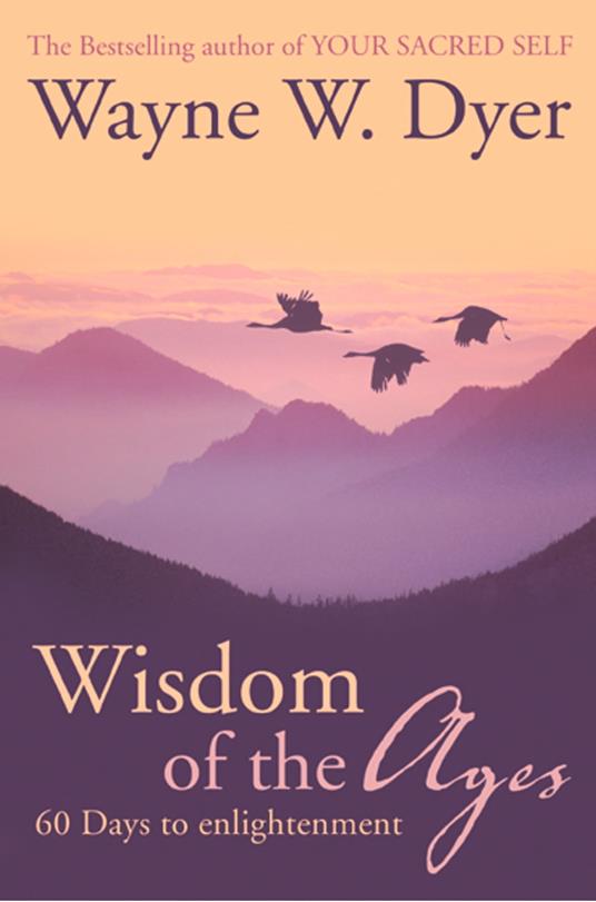 Wisdom of The Ages: 60 Days to Enlightenment