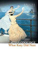 What Katy Did Next (Collins Classics)