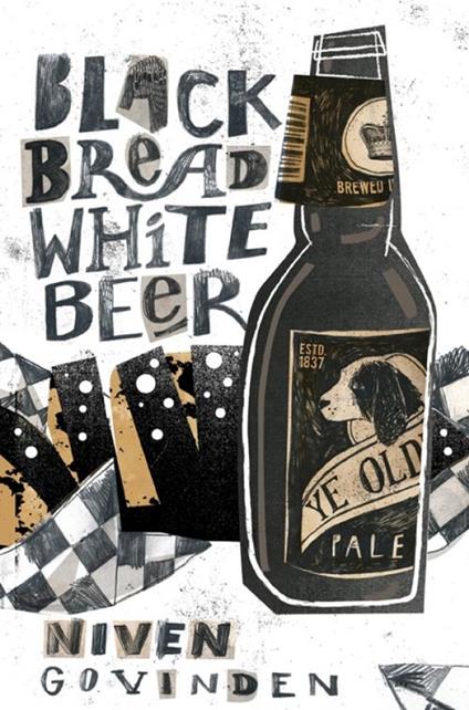 Black Bread White Beer