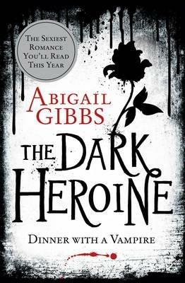 Dinner with a Vampire - Abigail Gibbs - cover