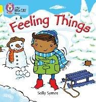 FEELING THINGS: Band 03/Yellow - Sally Symes - cover