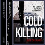 Cold Killing: A British detective serial killer crime thriller series that will keep you up all night (DI Sean Corrigan, Book 1)