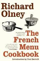 The French Menu Cookbook: The Food and Wine of France - Season by Delicious Season - Richard Olney - cover