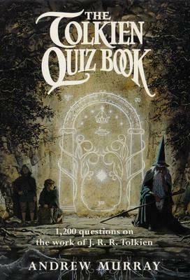 The Tolkien Quiz Book - Andrew Murray - cover