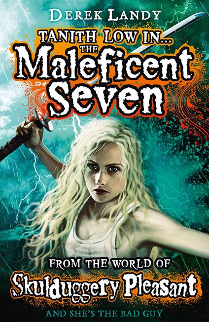 Skulduggery Pleasant – The Maleficent Seven (From the World of Skulduggery Pleasant) - Derek Landy - ebook